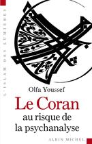 Couverture du livre « Le coran au risque de la psychanalyse » de Youssef-O aux éditions Albin Michel