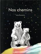 Couverture du livre « Nos chemins » de Irene Bonacina aux éditions Albin Michel