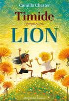Couverture du livre « Timide comme un lion » de Camilla Chester aux éditions Albin Michel