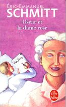 Couverture du livre « Oscar et la dame rose » de Éric-Emmanuel Schmitt aux éditions Le Livre De Poche