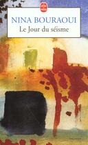 Couverture du livre « Le jour du séisme » de Nina Bouraoui aux éditions Le Livre De Poche