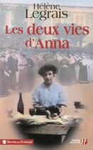 Couverture du livre « Les deux vies d'Anna » de Helene Legrais aux éditions Presses De La Cite