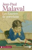 Couverture du livre « Les encriers de porcelaine » de Jean-Paul Malaval aux éditions Presses De La Cite