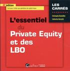 Couverture du livre « L'essentiel du private equity et des LBO (4e édition) » de Catherine Karyotis et Christophe Bouteiller aux éditions Gualino