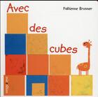 Couverture du livre « Avec des cubes » de Fabienne Brunner aux éditions Mineditions