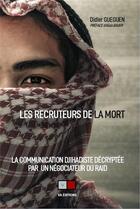 Couverture du livre « Négociateur du raid » de Didier Gueguen aux éditions Va Press