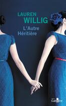 Couverture du livre « L'autre héritière » de Lauren Wiillig aux éditions Gabelire