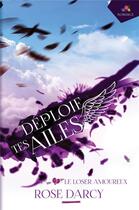 Couverture du livre « Deploie tes ailes - t02 - le loser amoureux - deploie tes ailes 2 » de Rose Darcy aux éditions Mxm Bookmark