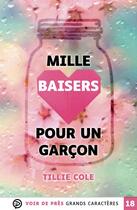 Couverture du livre « Mille baisers pour un garçon » de Tillie Cole aux éditions Voir De Pres