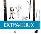 Couverture du livre « Extra-doux » de Jon Klassen et Mac Barnett aux éditions Milan