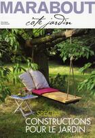 Couverture du livre « Spécial constructions pour le jardin » de C Maton et M Edwards aux éditions Marabout