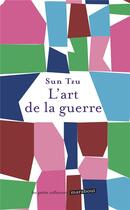 Couverture du livre « L'art de la guerre » de Tzu Sun aux éditions Marabout