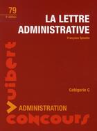Couverture du livre « La lettre administrative » de Francoise Epinette aux éditions Vuibert