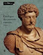 Couverture du livre « Catalogue des portraits romains t.2 » de  aux éditions Reunion Des Musees Nationaux