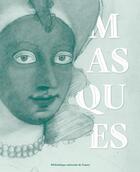 Couverture du livre « Masques » de Patrick Le Boeuf aux éditions Bnf Editions