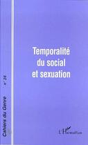 Couverture du livre « Temporalites du social et sexuation - vol24 » de  aux éditions L'harmattan