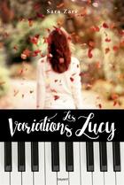 Couverture du livre « Les variations de Lucy » de Sara Zarr aux éditions Bayard Jeunesse