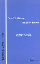 Couverture du livre « Travail des hommes, travail des femmes - vol32 » de  aux éditions L'harmattan