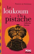 Couverture du livre « Le loukoum à la pistache » de Catherine Zarcate aux éditions Syros