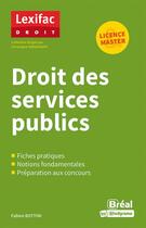 Couverture du livre « Droit des services publics » de Fabien Bottini et Christophe Sinnassamy aux éditions Breal