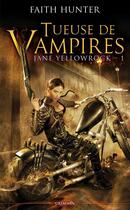 Couverture du livre « Jane Yellowrock, tueuse de vampires t.1 » de Faith Hunter aux éditions Panini