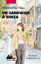 Couverture du livre « Un sandwich à Ginza » de Jiro Taniguchi et Yoko Hiramatsu aux éditions Picquier