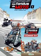 Couverture du livre « Les fondus de moto Tome 1 » de Christophe Cazenove et Bloz et Herve Richez aux éditions Bamboo