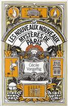 Couverture du livre « Les nouveaux nouveaux mystères de Paris » de Cecile Vargaftig aux éditions Au Diable Vauvert