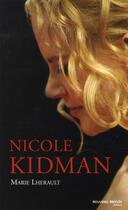 Couverture du livre « Nicole Kidman » de Marie Lherault aux éditions Nouveau Monde