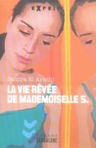 Couverture du livre « La vie rêvée de mademoiselle S. » de Samira El Ayachi aux éditions Sarbacane