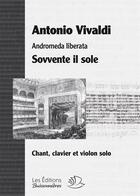 Couverture du livre « Sovvente il sole, aria (andromeda liberata) opera de Vivaldi, partition chant, clavier, violon solo » de Antonio Vivaldi aux éditions Buissonnieres