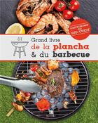 Couverture du livre « Grand livre de la plancha et du barbecue » de  aux éditions Bonneton