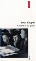 Couverture du livre « Les comedies du ghetto » de Israel Zangwill aux éditions Autrement