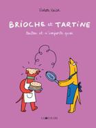 Couverture du livre « Brioche et Tartine : Toutou et n'importe quoi » de Vaisse Violette aux éditions La Joie De Lire