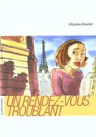 Couverture du livre « Un rendez vous troublant » de Chrystine Brouillet aux éditions La Courte Echelle