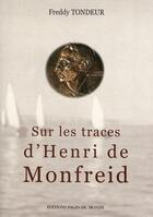 Couverture du livre « Sur Les Traces D'Henri De Monfreid » de Freddy Tondeur aux éditions Pages Du Monde