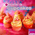 Couverture du livre « 30 recettes de cupcakes » de Dorian Jose Nieto aux éditions Eurofina