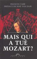 Couverture du livre « Mais Qui A Tue Mozart » de Francis Carr aux éditions Eder