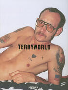 Couverture du livre « Terryworld » de Terry Richardson aux éditions Taschen