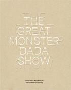 Couverture du livre « The great monster dada show » de Bresciani Ana Maria aux éditions Gingko Press