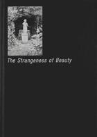 Couverture du livre « The strangeness of beauty » de Ziba Ardalan aux éditions Mousse Publishing