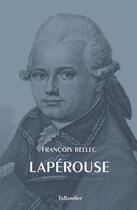 Couverture du livre « Lapérouse » de Francois Bellec aux éditions Tallandier