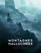 Couverture du livre « Les montagnes hallucinées : l'intégrale » de Howard Phillips Lovecraft et Francois Baranger aux éditions Bragelonne