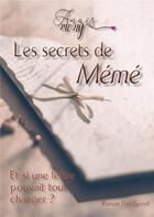 Couverture du livre « Les secrets de mémé » de Mony Anais aux éditions Bookelis