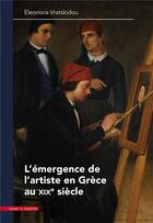 Couverture du livre « Le retour des arts, ou comment la Grèce moderne se forma des artistes (1840-1890) » de Eleonora Vratskidou aux éditions Mare & Martin