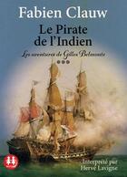 Couverture du livre « Le pirate de l'indien » de Fabien Clauw aux éditions Sixtrid