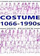 Couverture du livre « Costume 1066-1990 to present » de John Peacock aux éditions Thames & Hudson