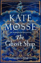 Couverture du livre « THE GHOST SHIP » de Kate Mosse aux éditions Mantle