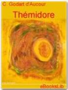 Couverture du livre « Thémidore » de C. Godart D'Aucour aux éditions Ebookslib