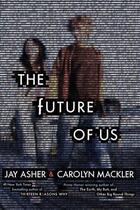 Couverture du livre « The Future of Us » de Jay Asher et Carolyn Mackler aux éditions Razorbill